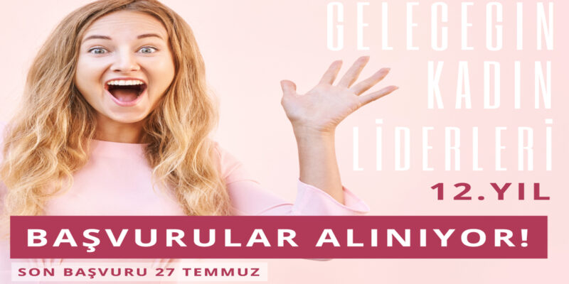 Geleceğin Kadın Liderleri Programı