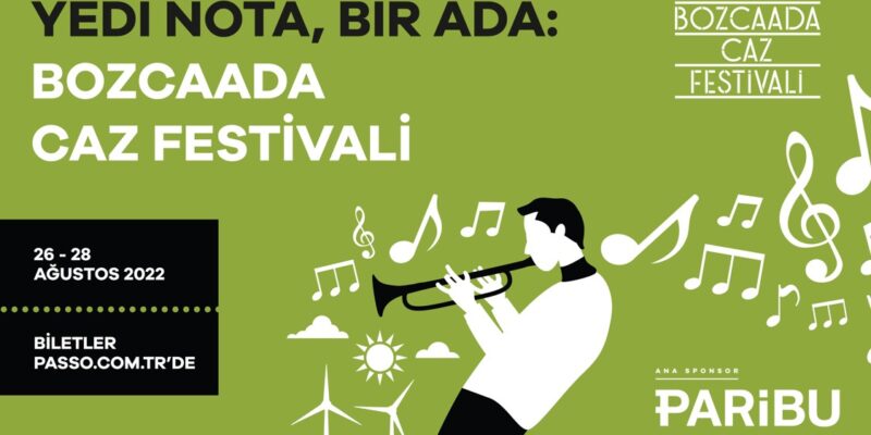 Paribu ana sponsorluğunda “Yedi nota, bir ada: Bozcaada Caz Festivali”