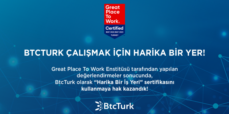 BtcTurk Çalışmak İçin “Harika Bir Yer