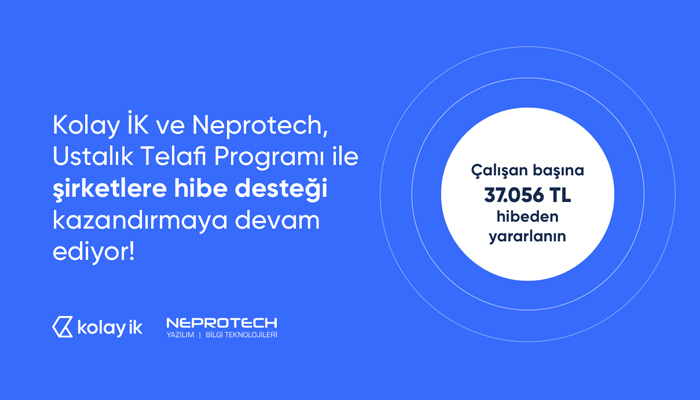 kolay ik ve cozum ortagi neprotech sirketleri milli egitim bakanligi ustalik telafi programindan yararlandiriyor