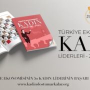 turkiye ekonomisinin kadin liderleri 2024 dijital kitabi yayinda