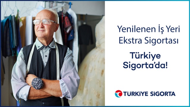 turkiye sigortanin is yeri ekstra sigortasi yenilendi