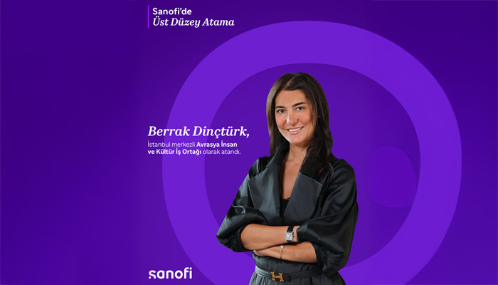 Sanofi’de üst düzey atama, Berrak Dinçtürk, Avrasya İnsan ve Kültür İş Ortağı oldu