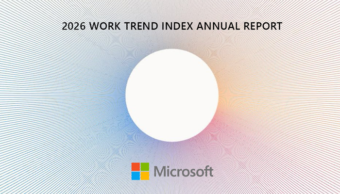 Microsoft Work Trend Index 2026 Raporu Yayımlandı 1 Microsoft Work Trend Index 2026 Raporu Yayımlandı
